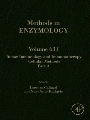 cover image of Tumor Immunology and Immunotherapy – Cellular Methods Part A